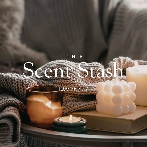 The Scent Stash FW 26/27 Edition